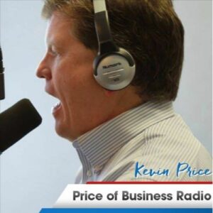 Price of Business show with Kevin Price