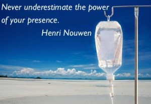 The Gift and the Power of Your Presence